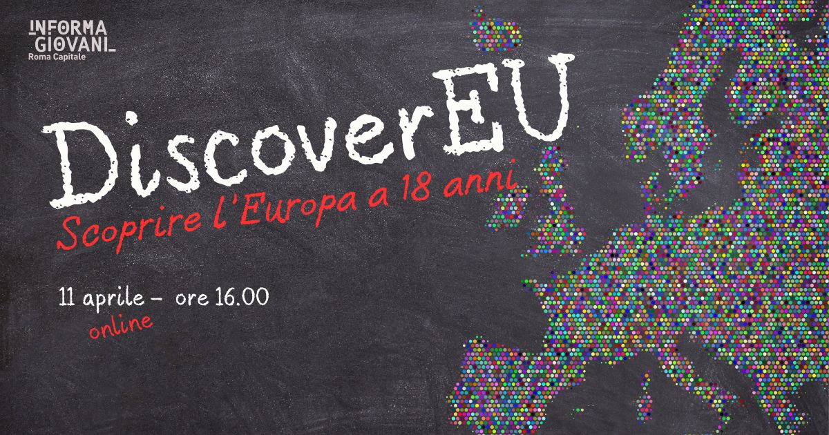 DiscoverEU | Scoprire l’Europa a diciotto anni