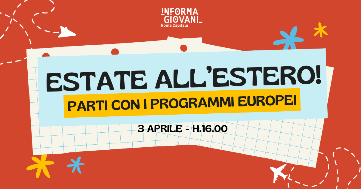 Estate all’estero: parti con i programmi europei