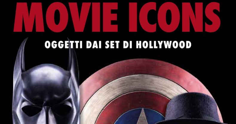 Movie icons. Oggetti dai set di Hollywood