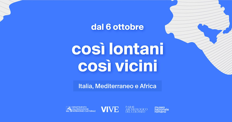 Così lontani, così vicini: Italia, Mediterraneo e Africa