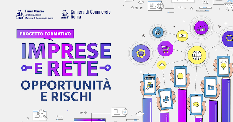 Imprese e Rete – Opportunità e Rischi