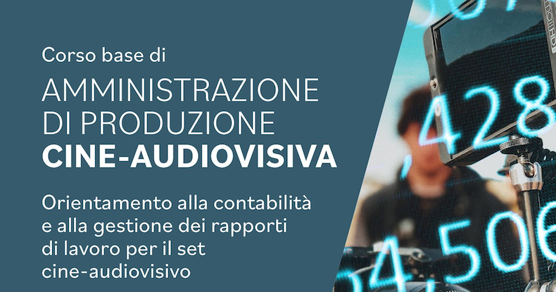 Corso amministrazione di produzione cine-audiovisiva