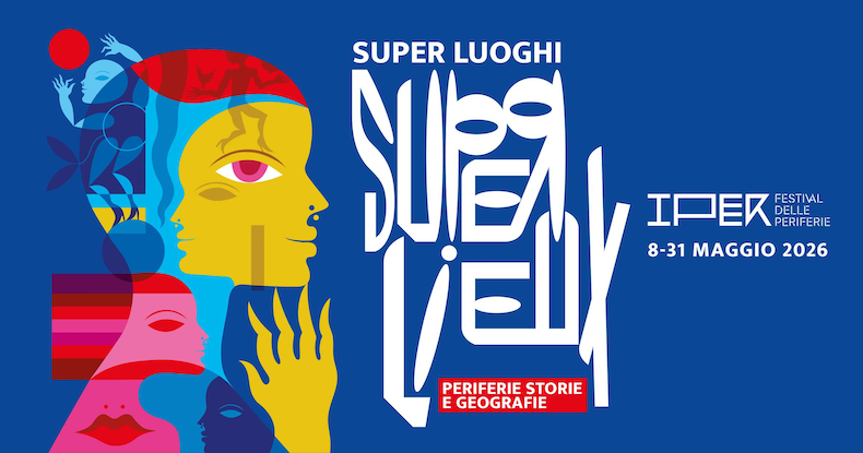 IPER – Festival delle periferie 2026