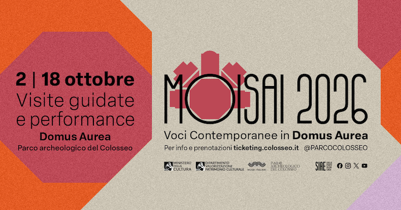 Moisai 2026. Voci contemporanee in Domus Aurea