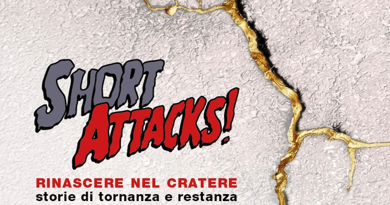 Short Attacks! Rinascere nel Cratere